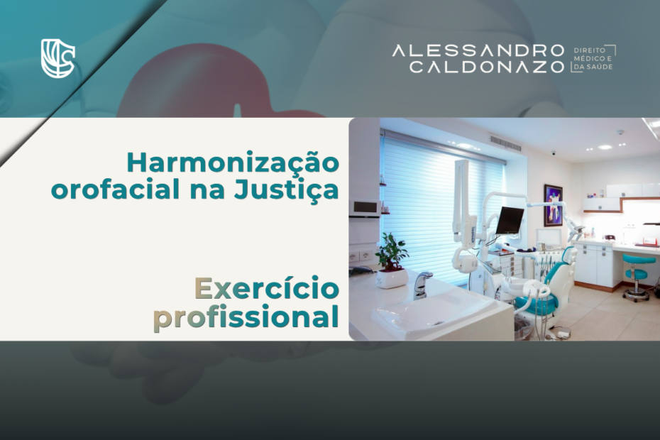 Harmonização orofacial e a decisão do TRF1 sobre a especialidade odontológica, defesa de dentistas e clínicas, advogado em Campinas, Direito Médico