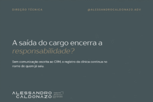 Arte do artigo sobre diretor tecnico de clinica e o fim da responsabilidade tecnica perante o CRM