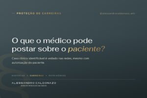 Sigilo médico nas redes sociais: o que o médico pode postar sobre o paciente