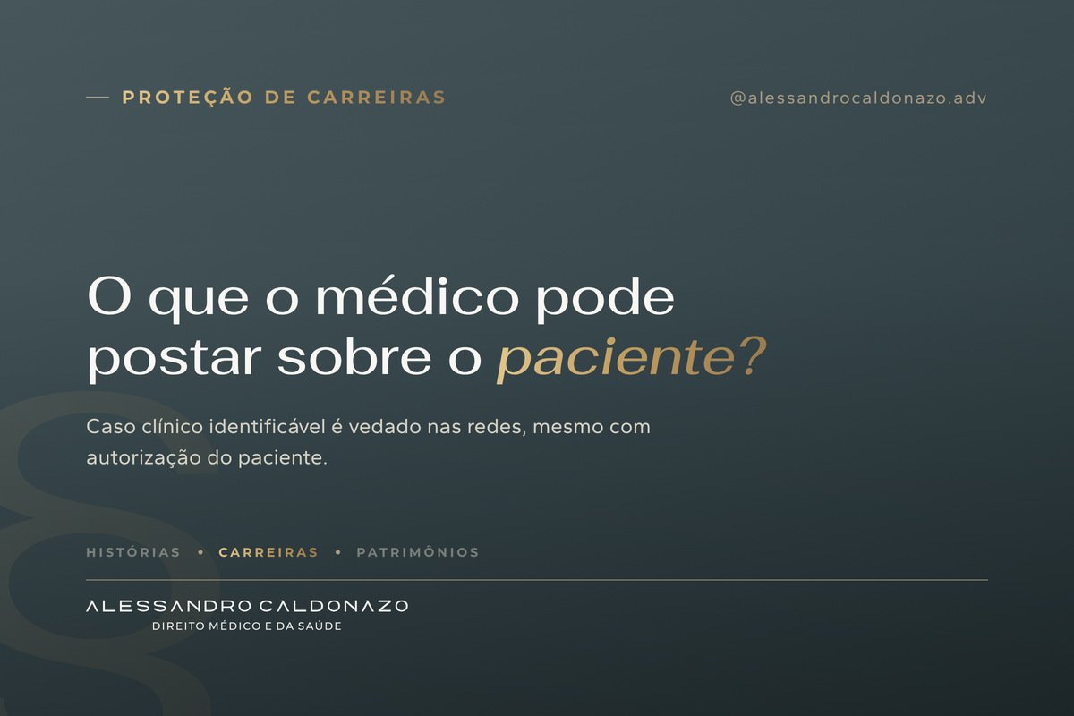Sigilo médico nas redes sociais: o que o médico pode postar sobre o paciente
