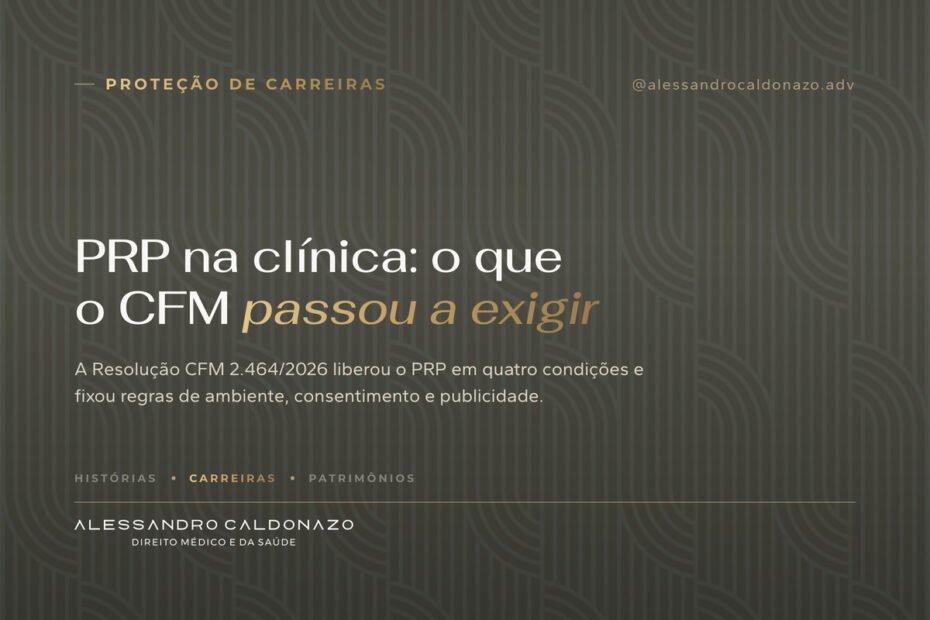 PRP na clínica: o que a Resolução CFM 2.464/2026 exige do médico e da clínica