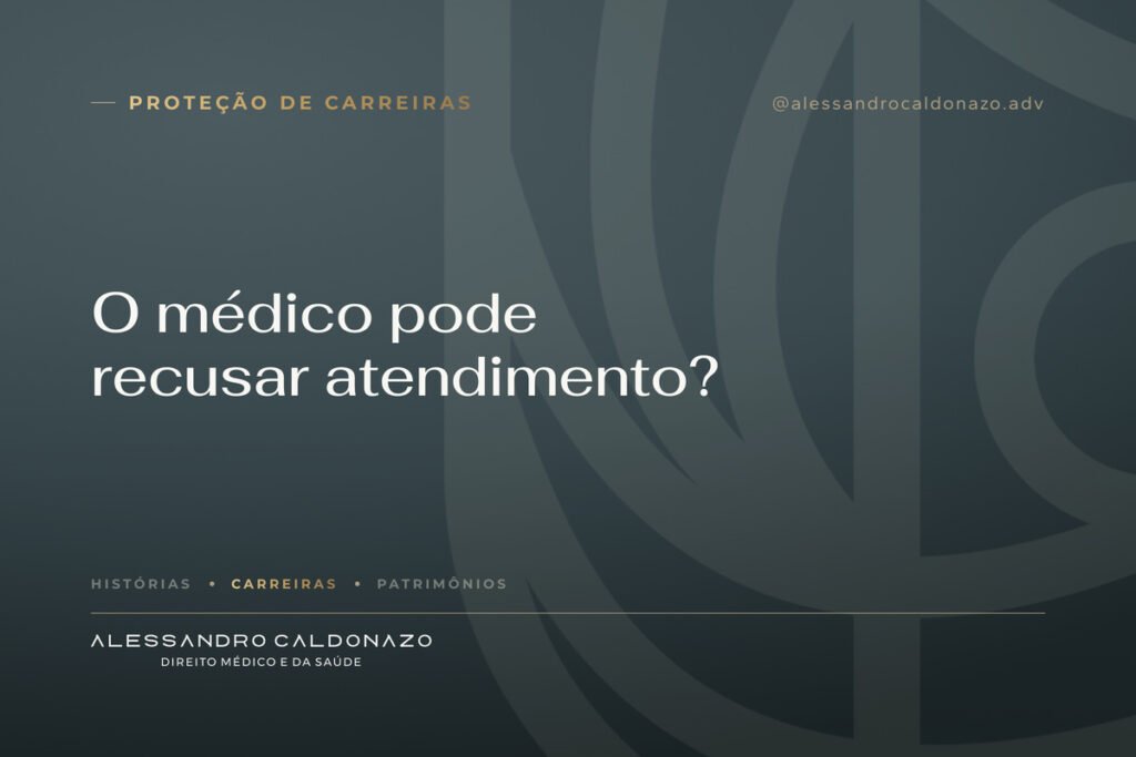 O médico pode recusar atendimento? Limites da recusa e da objeção de consciência